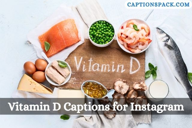 Vitamin D Captions for Instagram