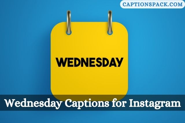 Wednesday Captions for Instagram