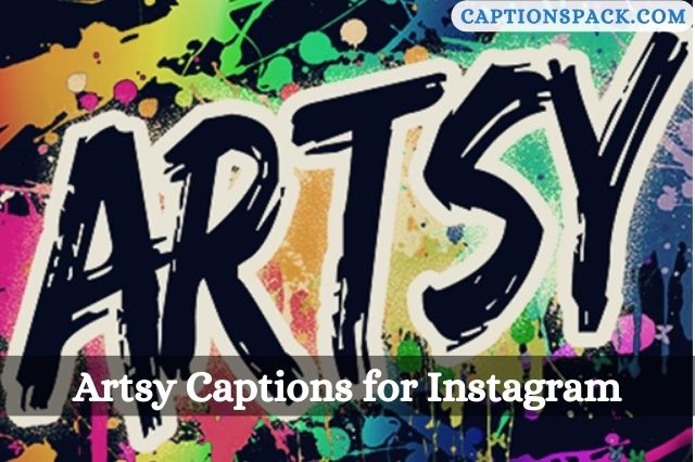 Artsy Captions for Instagram