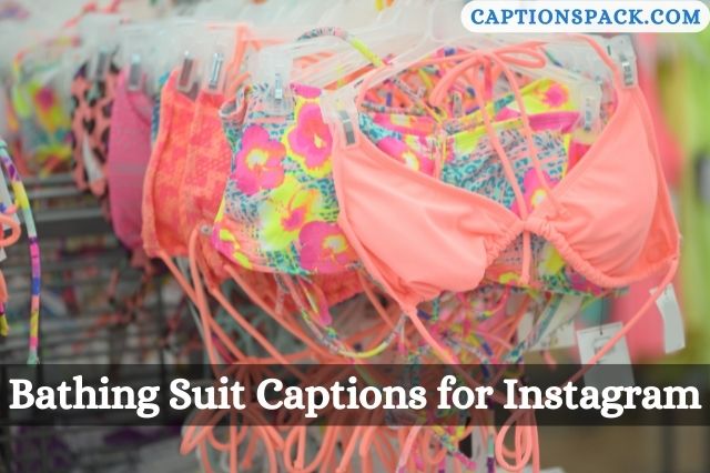Bathing Suit Captions for Instagram