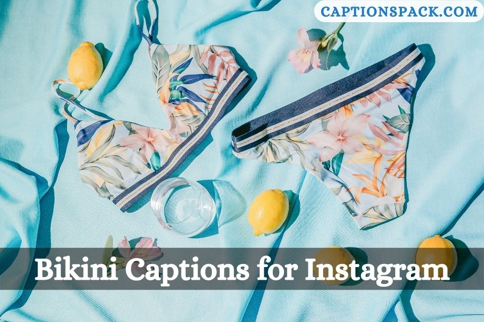 Bikini Captions for Instagram