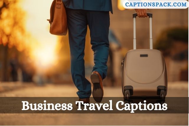 Business Travel Captions for Instagram