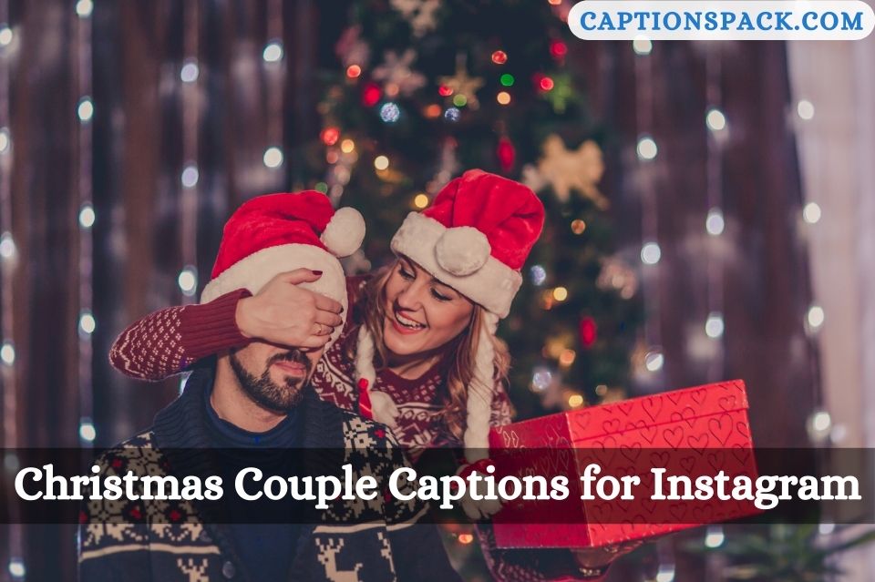 Christmas Couple Captions for Instagram