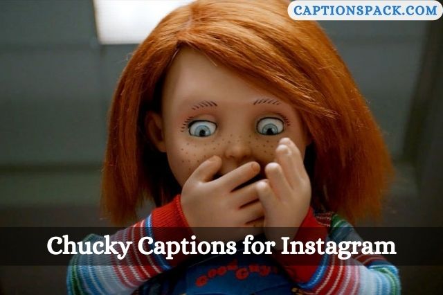 Chucky Captions for Instagram