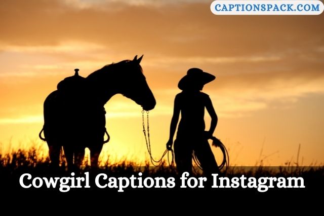 Cowgirl Captions for Instagram