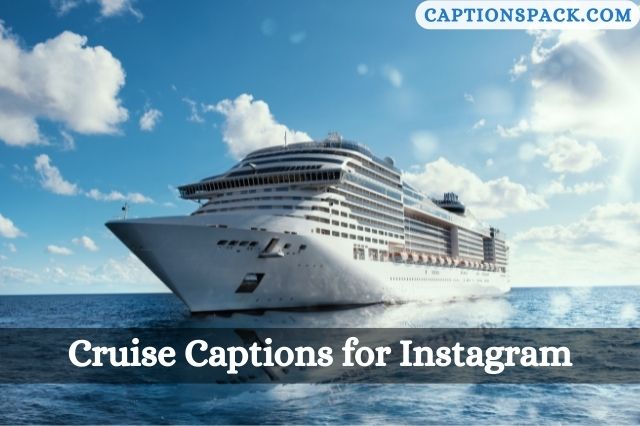 Cruise Captions for Instagram