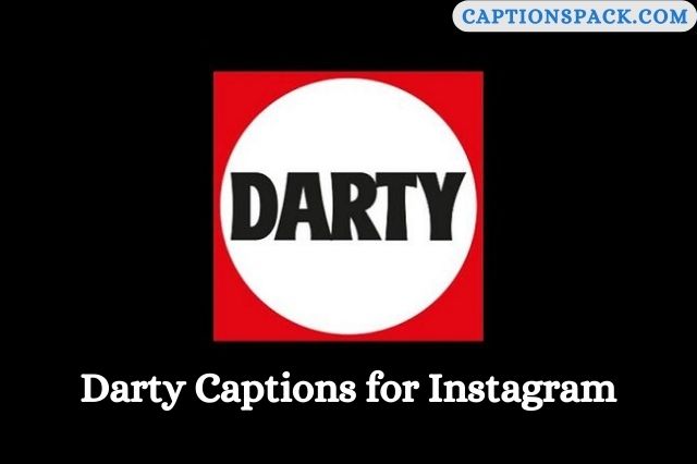 Darty Captions for Instagram