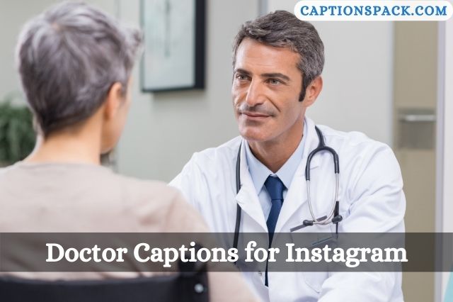 Doctor Captions for Instagram