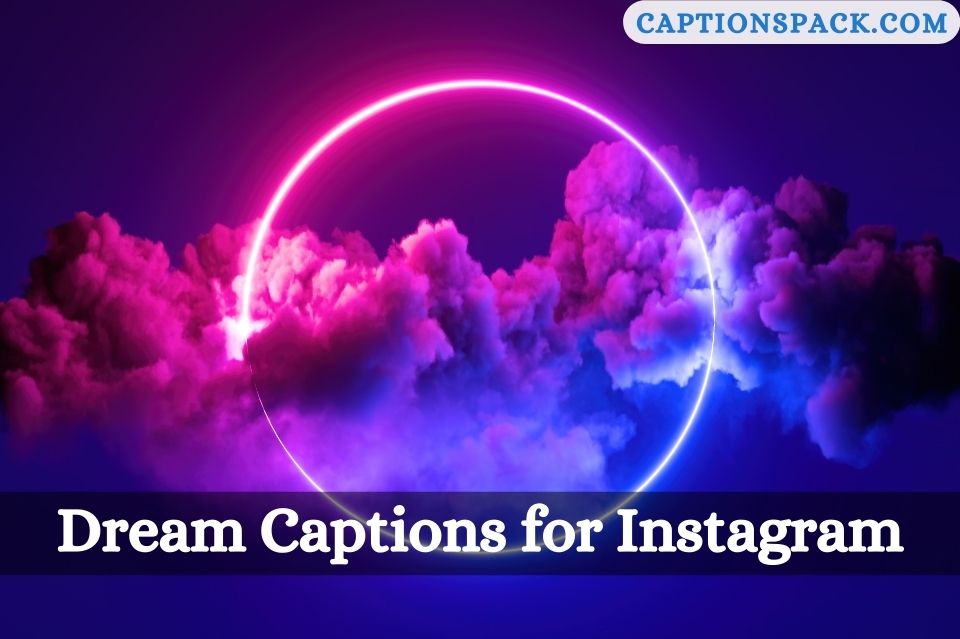 Dream Captions for Instagram