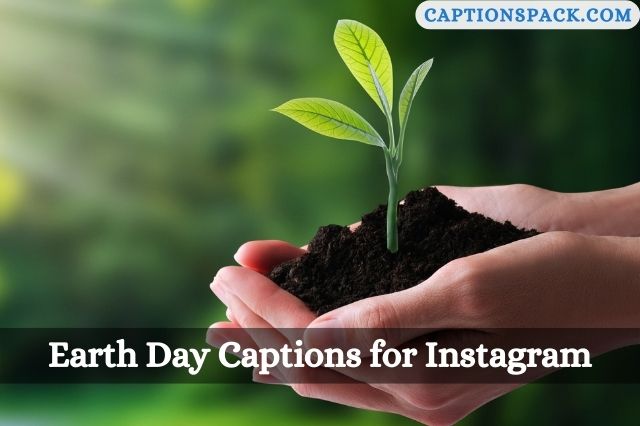 Earth Day Captions for Instagram