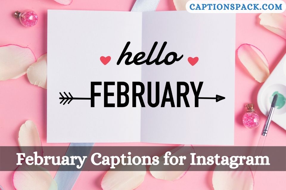 February Captions for Instagram