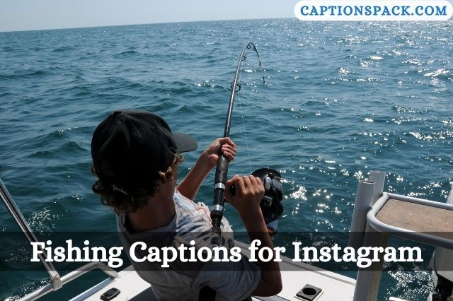 Fishing Captions for Instagram
