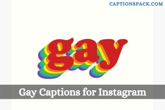 Gay Captions for Instagram