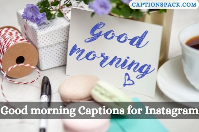 Good morning Captions for Instagram