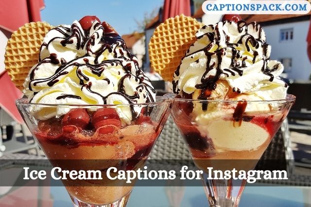 Ice Cream Captions for Instagram