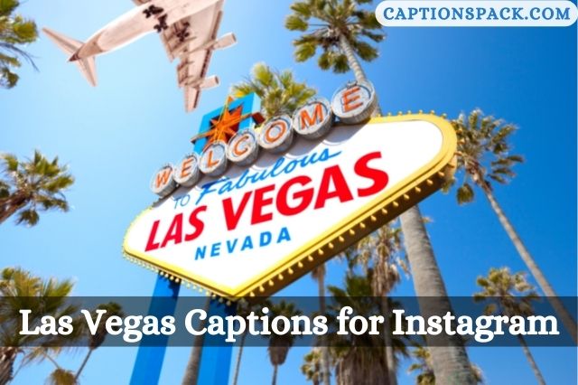Las Vegas Captions for Instagram