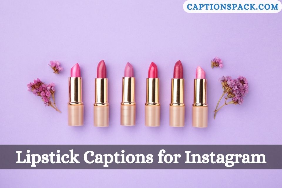 Lipstick Captions for Instagram