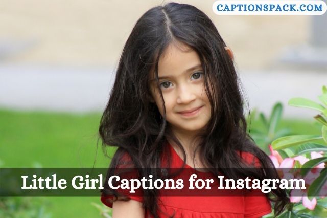 Little Girl Captions for Instagram
