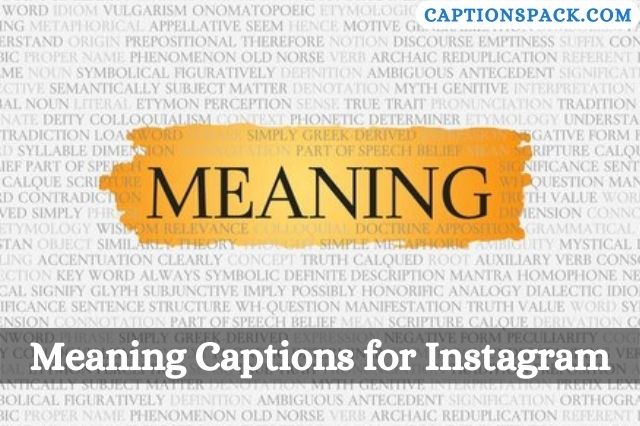 Meaning Captions for Instagram