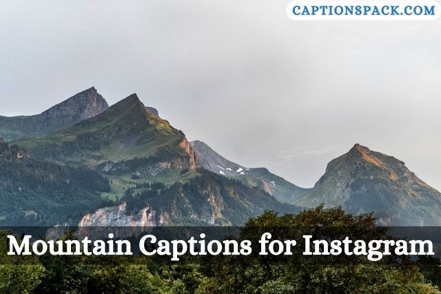 Mountain Captions for Instagram