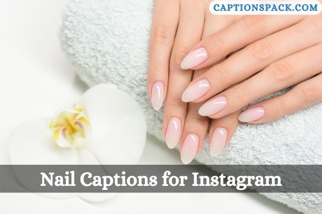 Nail Captions for Instagram