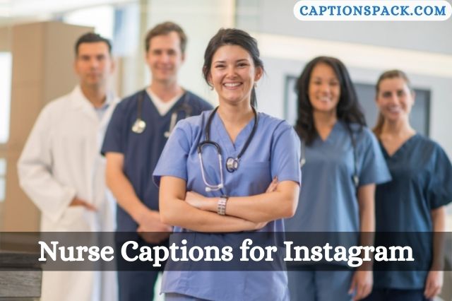 Nurse Captions for Instagram