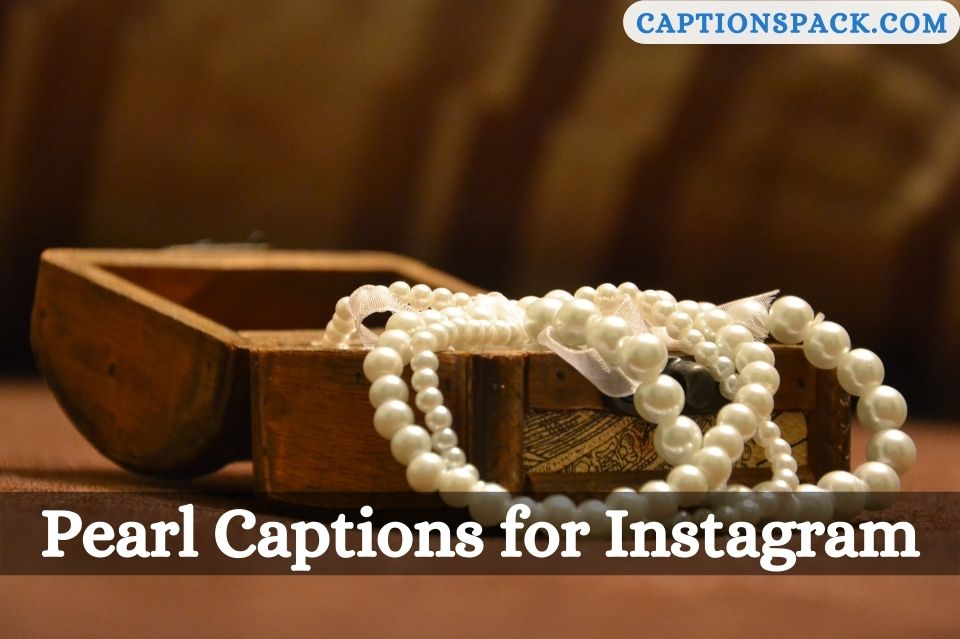Pearl Captions for Instagram