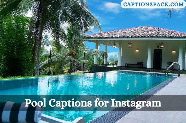 Pool Captions for Instagram