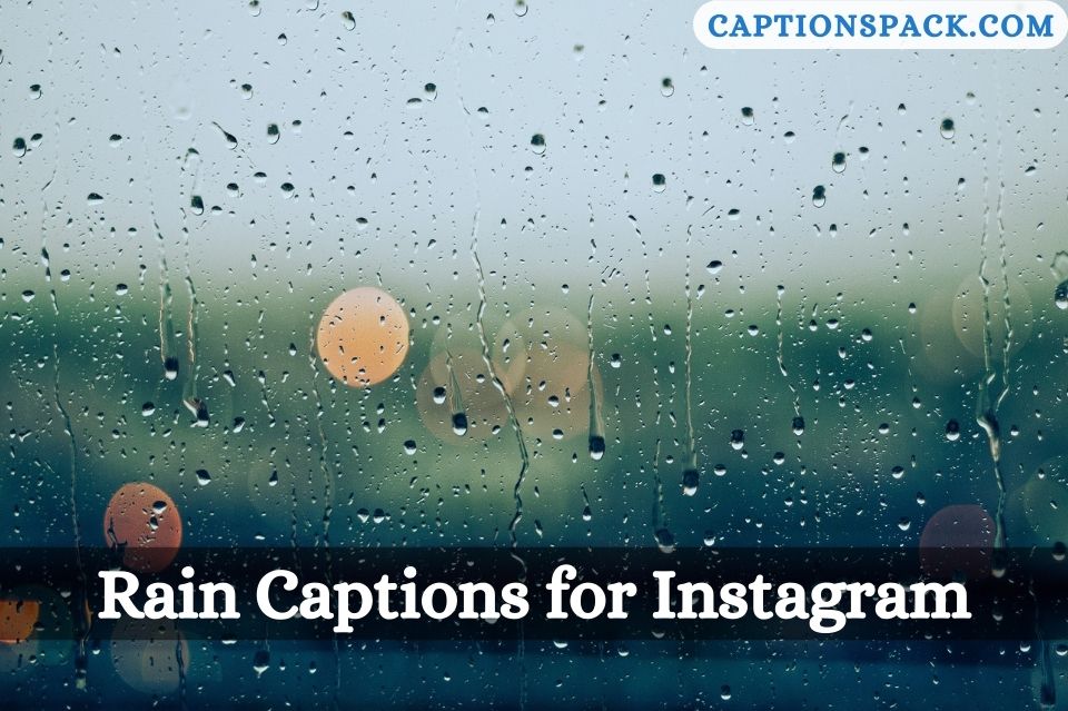 Rain Captions for Instagram