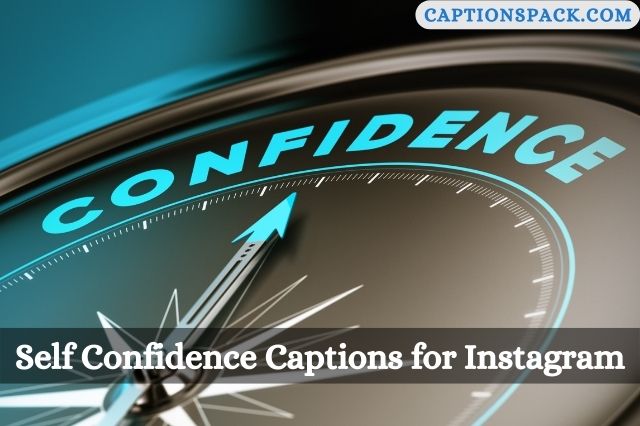 Self Confidence Captions for Instagram