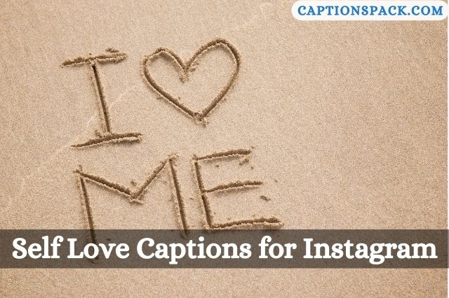 Self Love Captions for Instagram