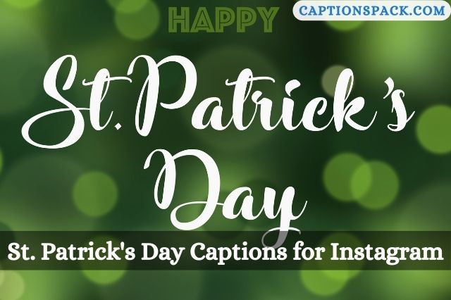 St. Patrick's Day Captions for Instagram