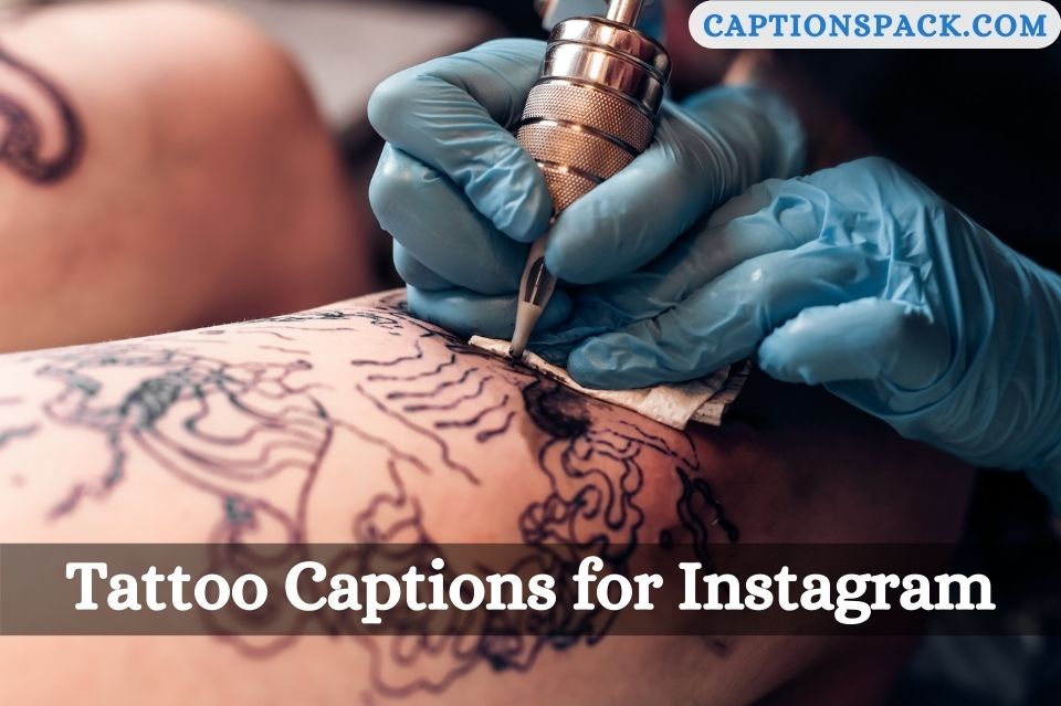 Tattoo Captions for Instagram