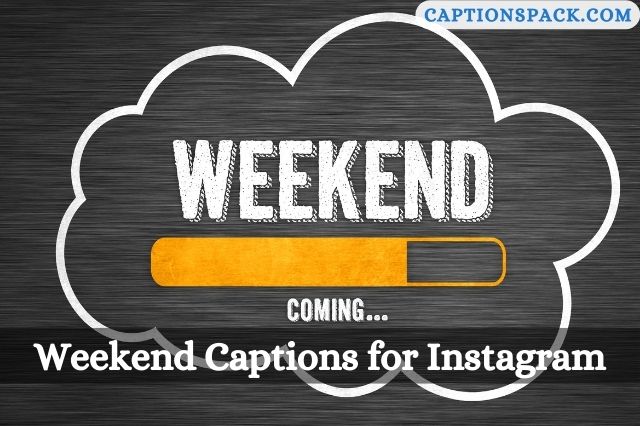 Weekend Captions for Instagram