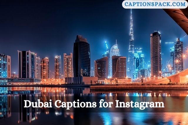 Dubai Captions for Instagram