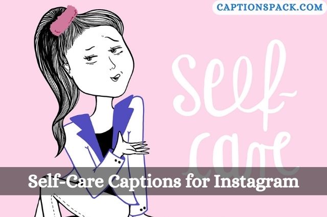 Self-Care Captions for Instagram
