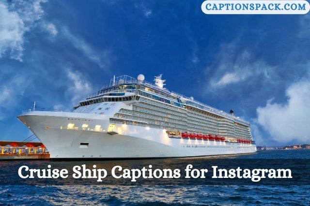 Cruise Ship Captions for Instagram