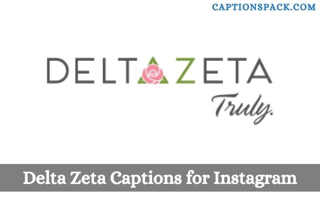 Delta Zeta Captions for Instagram