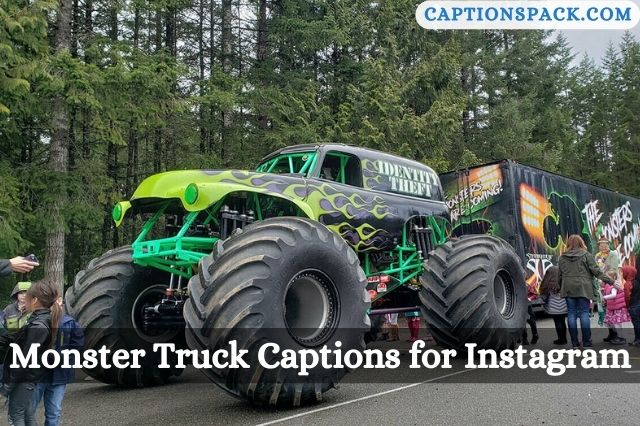 Monster Truck Captions for Instagram