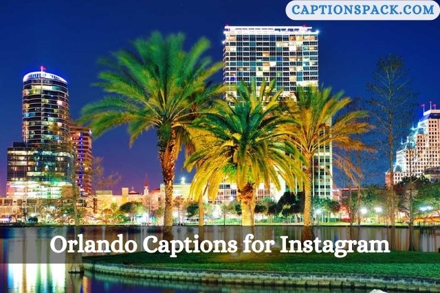 Orlando Captions for Instagram