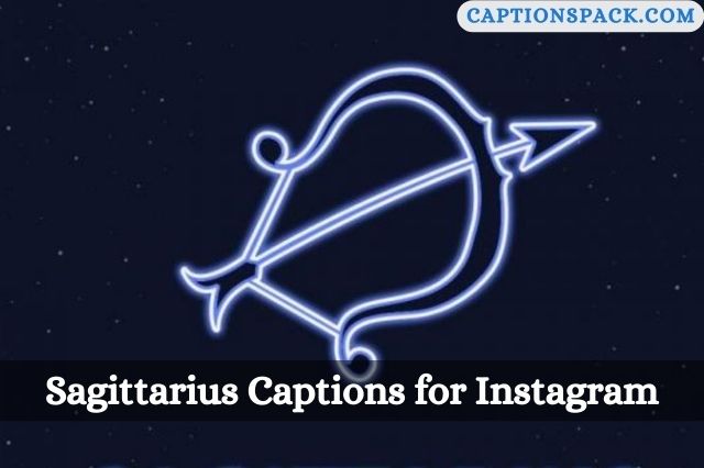 Sagittarius Captions for Instagram