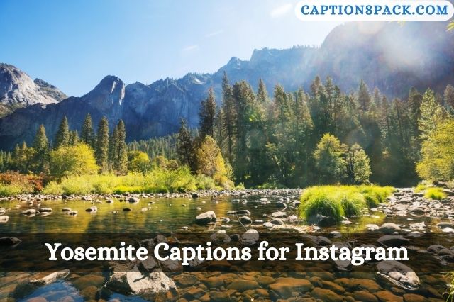 Yosemite Captions for Instagram