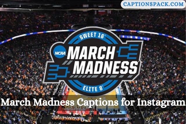 March Madness Captions for Instagram