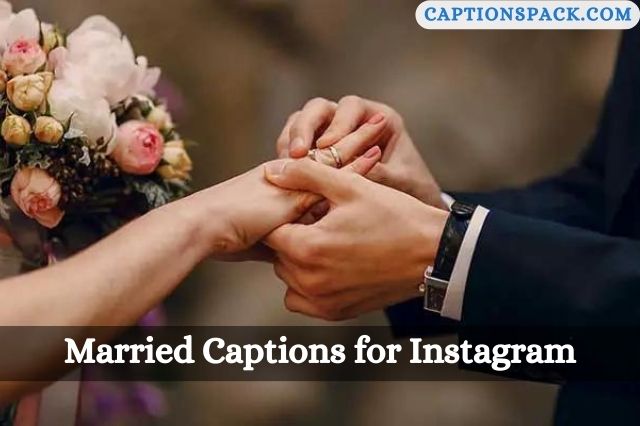 Married Captions for Instagram