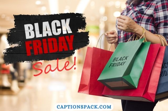 Black Friday captions for Instagram